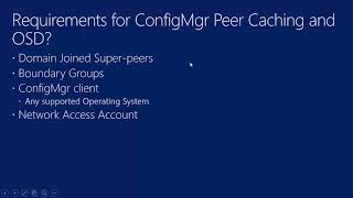 ConfigMgr Current Branch   Caching!  Understanding the Options   Part II   Peer Caching & OSD