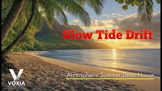 Slow Tide Drift (Deep House)