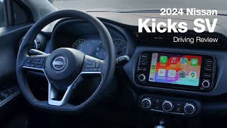2024 Nissan Kicks SV | Driving Review