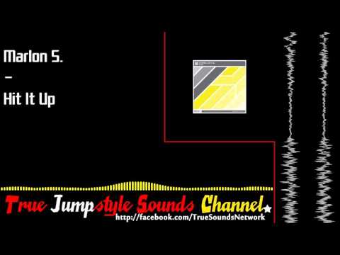 Marlon S — Marlon S. - Hit It Up