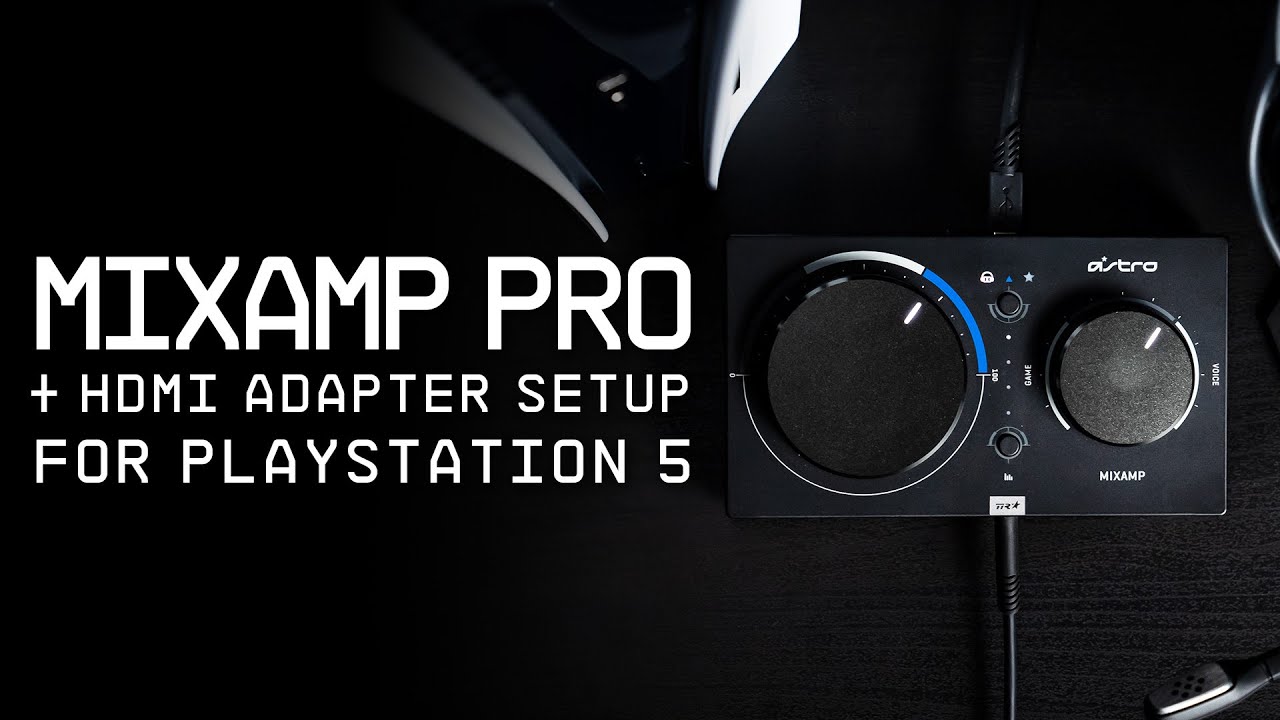 ASTRO MixAmp Pro TR Gen 4 || PlayStation 5 Setup - YouTube