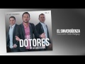 Los Dotores De La Carranga - El Sinverguenza [Cover Audio]