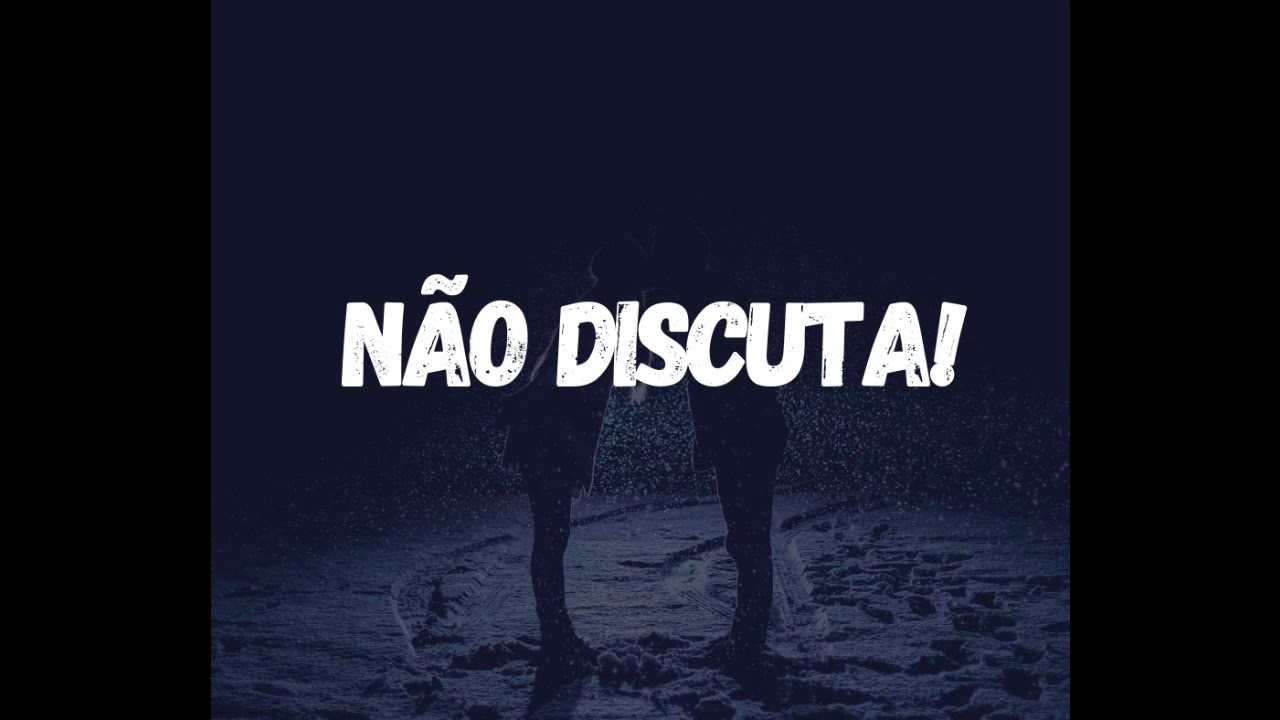 Não discuta! - YouTube