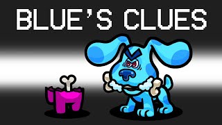 Blue's Clues Imposter in Among Us