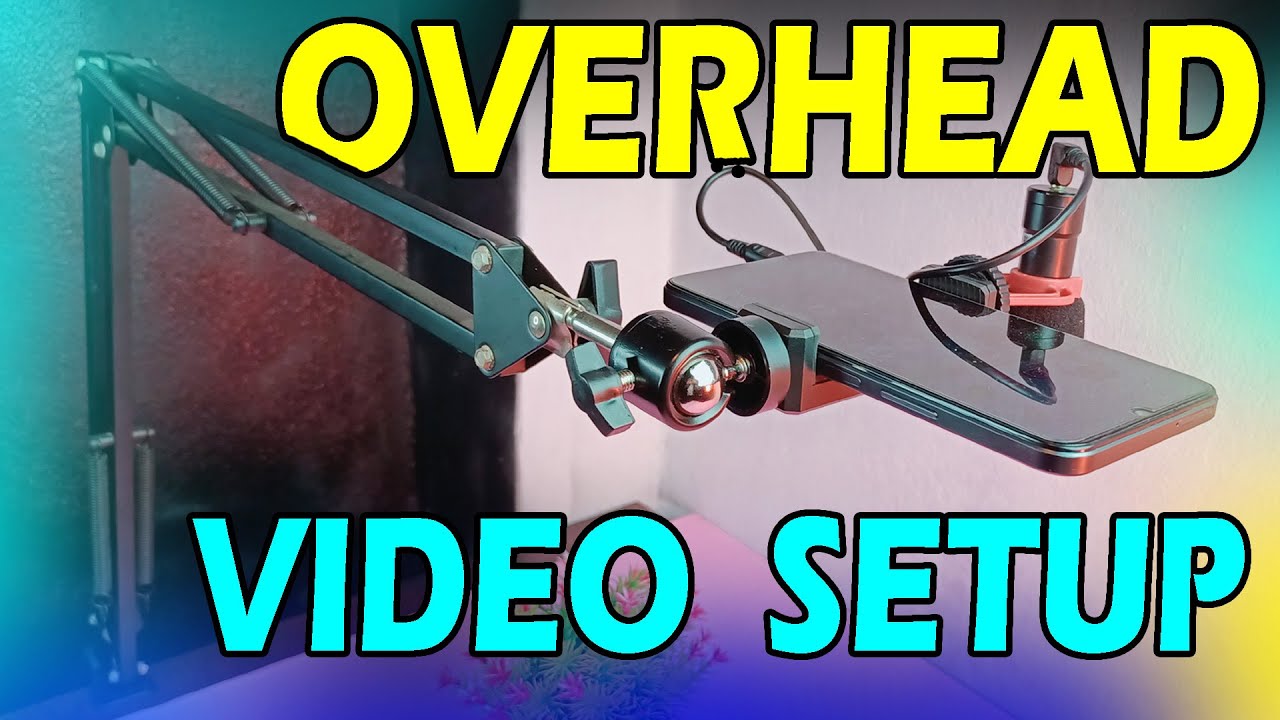 Mobile দিয়ে Overhead Shot Overhead Camera Setup Top Down Shot Setup