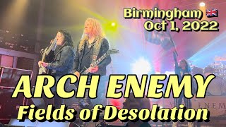 Arch Enemy - Fields of Desolation @o2 Academy, Birmingham, UK 🇬🇧 October 1, 2022 LIVE HDR 4K