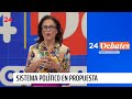 24 Debates: Sistema político en la propuesta Constitucional