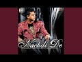 Nachdi De mp3