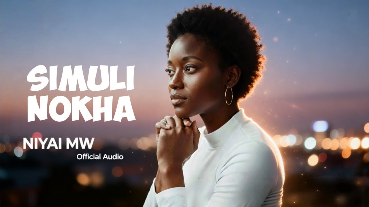 Simuli Nokha- Niyai Mw ( Official visualizer)