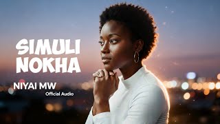 Simuli Nokha- Niyai Mw ( Official visualizer)
