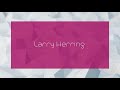 Larry herring  appearance