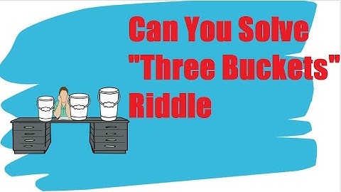 Can you solve the three bucket puzzle??? Brain teasers mind tricks. logic riddles. logic puzzles