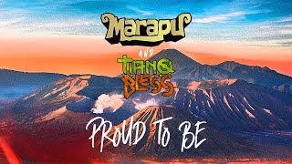 MARAPU & TIANO BLESS - PROUD TO BE