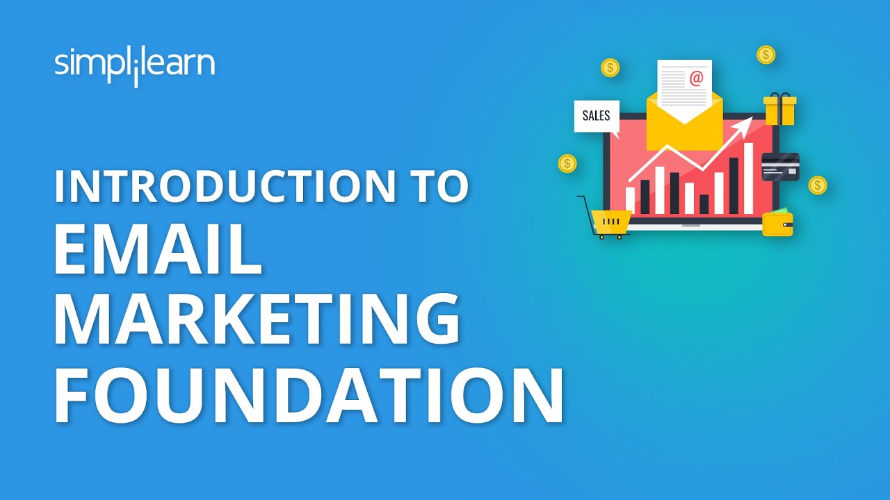 Introduction To Email Marketing Foundation | Simplilearn