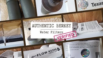 Authentic Berkey Water Filters Verified / Not Counterfeit