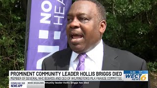 Prominent community leader Hollis Briggs has died