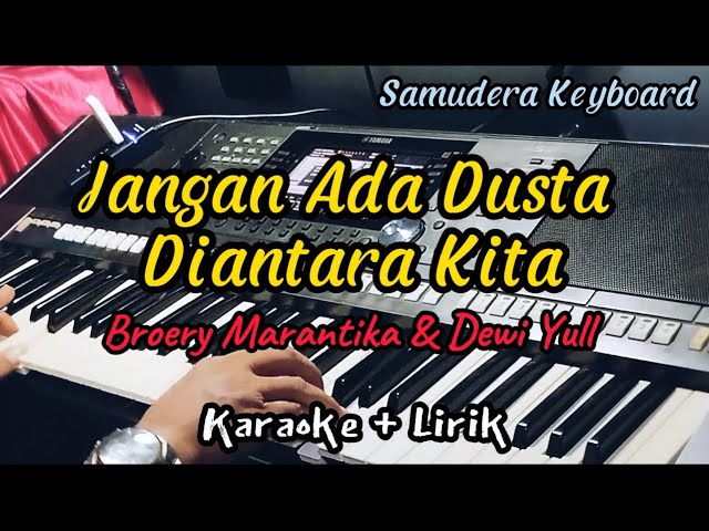 Jangan Ada Dusta Diantara kita - Broery Marantika & Dewi Yull ( Karaoke ) class=