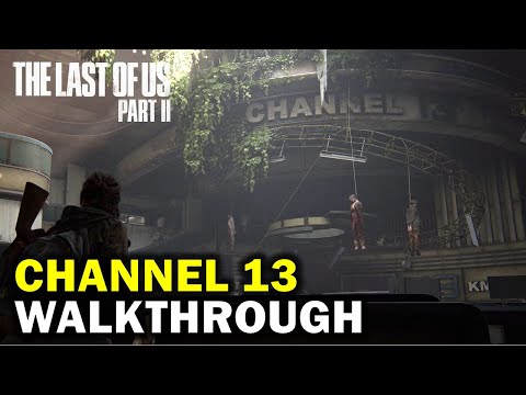 Wideo: The Last Of Us Part 2 - Channel 13: All Items And How To Explore The TV Station