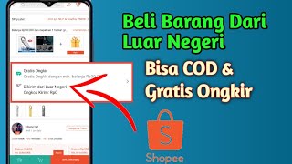 How to Buy Overseas Items on Shopee | Free Shipping & COD