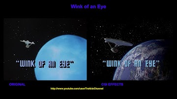 Star Trek - Wink of an Eye - visual effects comparison