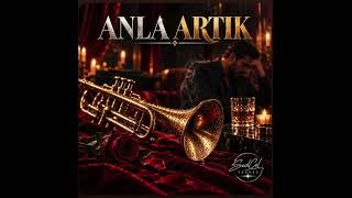 Anla Artık (Understand Now) Sedcel