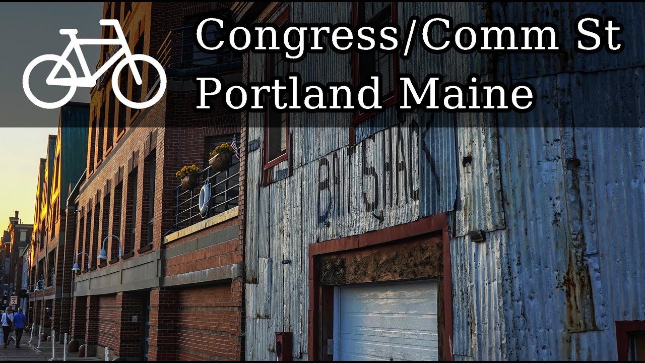 Portland Maine Bike Ride Congress St, Commercial St and Boothbay Square
