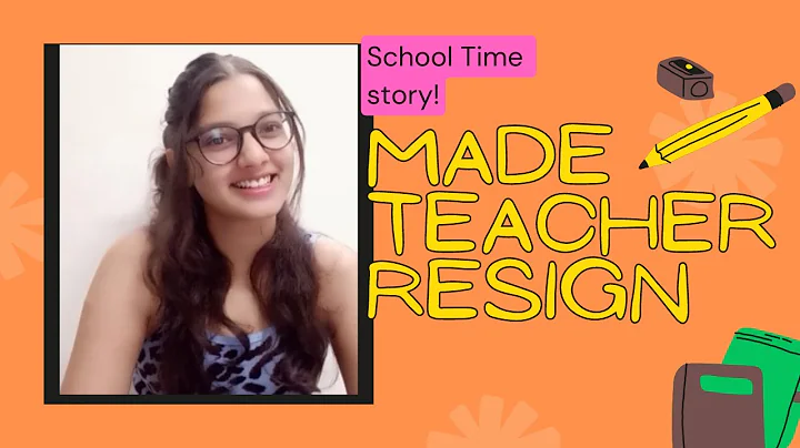 WE MADE OUR SCHOOL TEACHER RESIGN !!!! STORYTIME !!!!!! 10TH STD.!!!! SCHOOL STORY !!! #storytime