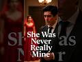 Real Viral Story, She Was Never Really Mine, 💔🙄 #shorts #LifeLessons