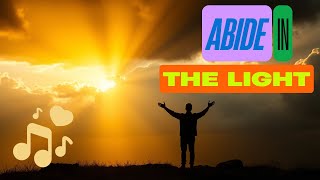 Song: 1 John 1:1–2:11 (ESV) - Abide in the Light