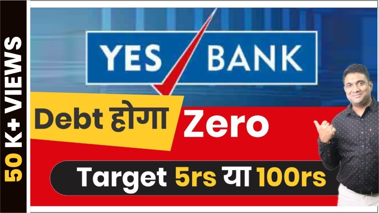Yes Bank Debt Zero Target 5rs 100rs Mukul Agrawal YouTube