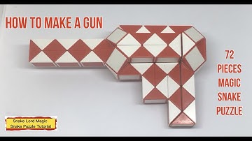 How To Make A Gun - 72 Pieces Magic Snake Puzzle  #snakelordmagicsnakepuzzletutorial