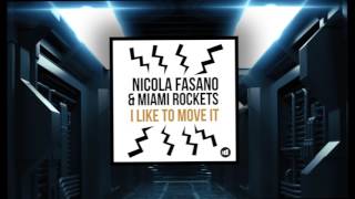 Nicola Fasano & Miami Rockets - I Like to Move it (Disco:Wax SONY Music)