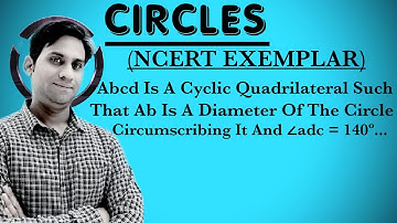 ABCD is a cyclic quadrilateral such that AB is a diameter of the circle circumscribing it and ∠ADC