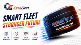 EzeeFleet is Coming Soon | The Future of Fleet Management