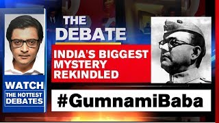 Spotlight Back On Netaji-Gumnami Mystery | The Debate With Arnab Goswami