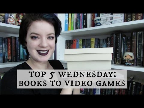 Books That Would Make Good Video Games | Top 5 Wednesday