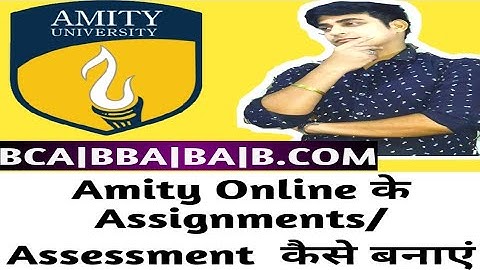 How Can You Submit Your Assignments in Amity Online |BCA|BA|BBA|BCOM #amityonline