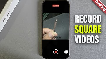 How to Shoot Square Videos on iPhone | Record 1:1 Video