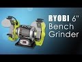 Ryobi 6 Inch Bench Grinder Review