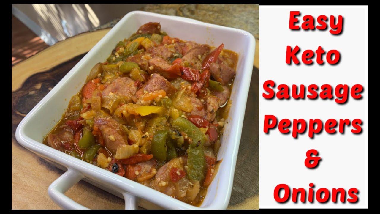 Quick Keto Sausage, Peppers & Onions YouTube