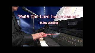 Ps98 The Lord Has Revealed - R&A Alstott