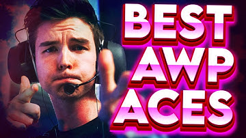Best Pro AWP Aces In CS:GO History! ft. kennyS, s1mple, chrisJ, device, GuardiaN & More! (Top 30)