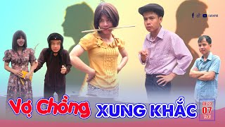 Vợ chồng xung khắc | Phim ngắn tiktok hài hước | Thị Hến