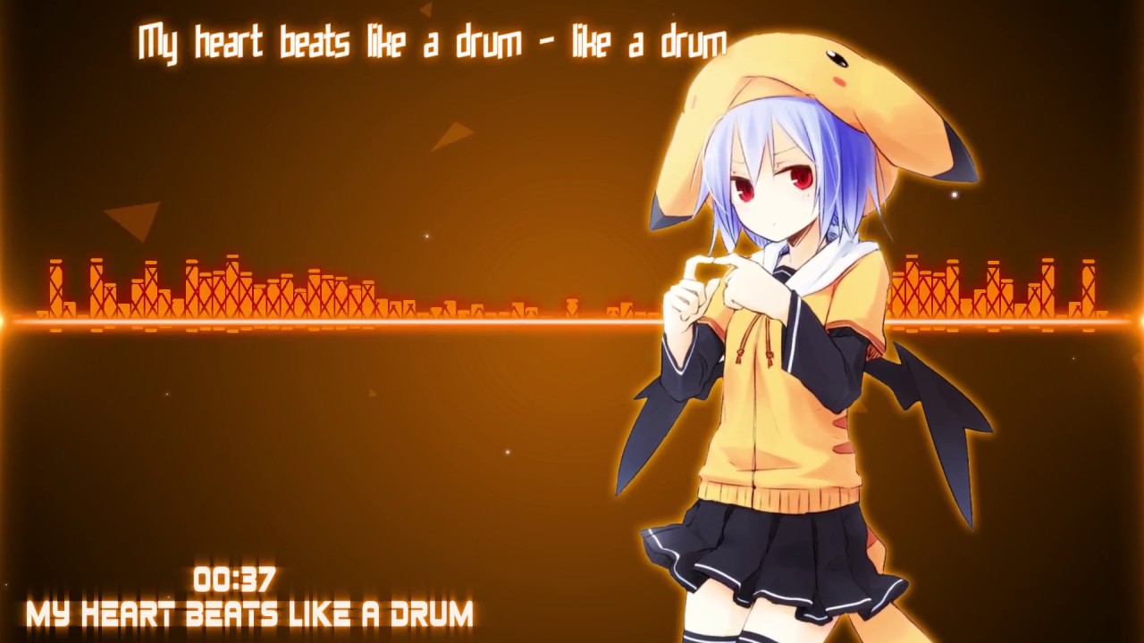Nightcore - My Heart Beats Like A Drum Remix