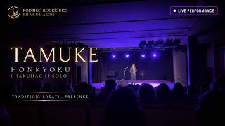 Japanese Shakuhachi | Tamuke (Offering) – Live by Rodrigo Rodriguez