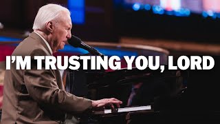 I'm Trusting You, Lord (LIVE) | Jimmy Swaggart