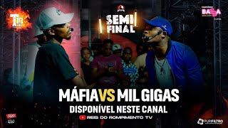 #RRPL Apresenta Máfia VS Mil Gigas | SEMI FINAL #T10 Ep 30