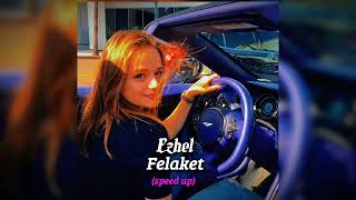 Ezhel- Felaket (speed up)