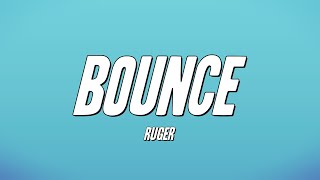 Ruger - Bounce (Lyrics) chords