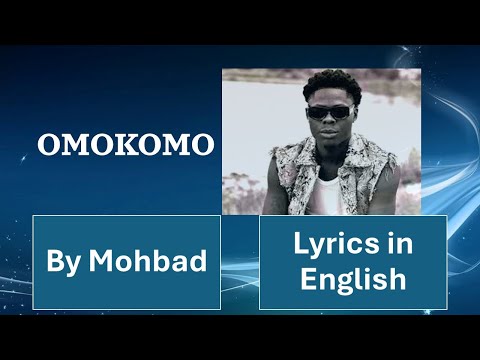 OMOKOMO By Mohbad Afrobeat Lyrics In English Mohbad